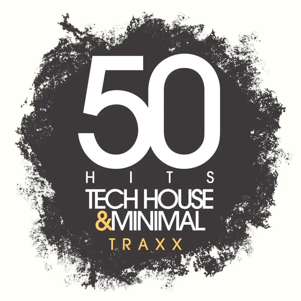 50 Hits Tech House and Minimal Traxx