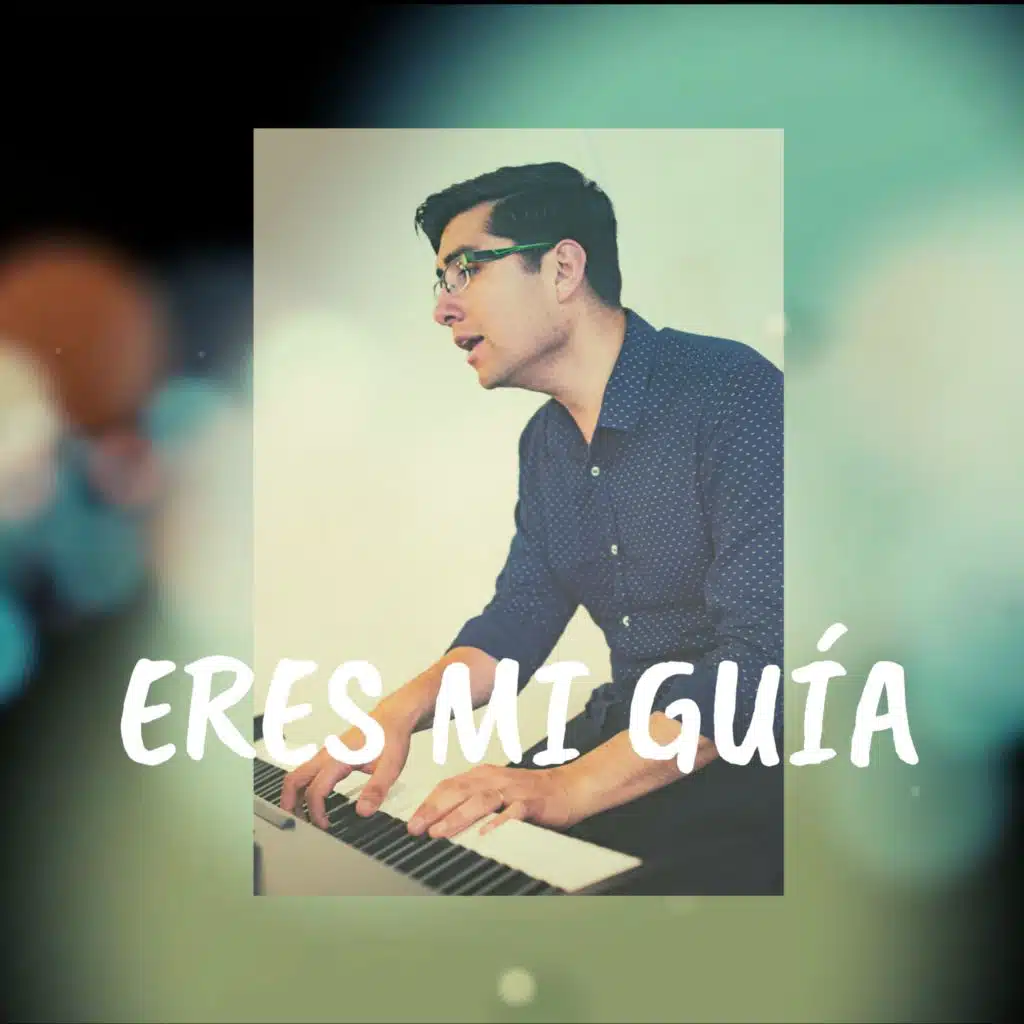 Eres Mi Guía (Demo)