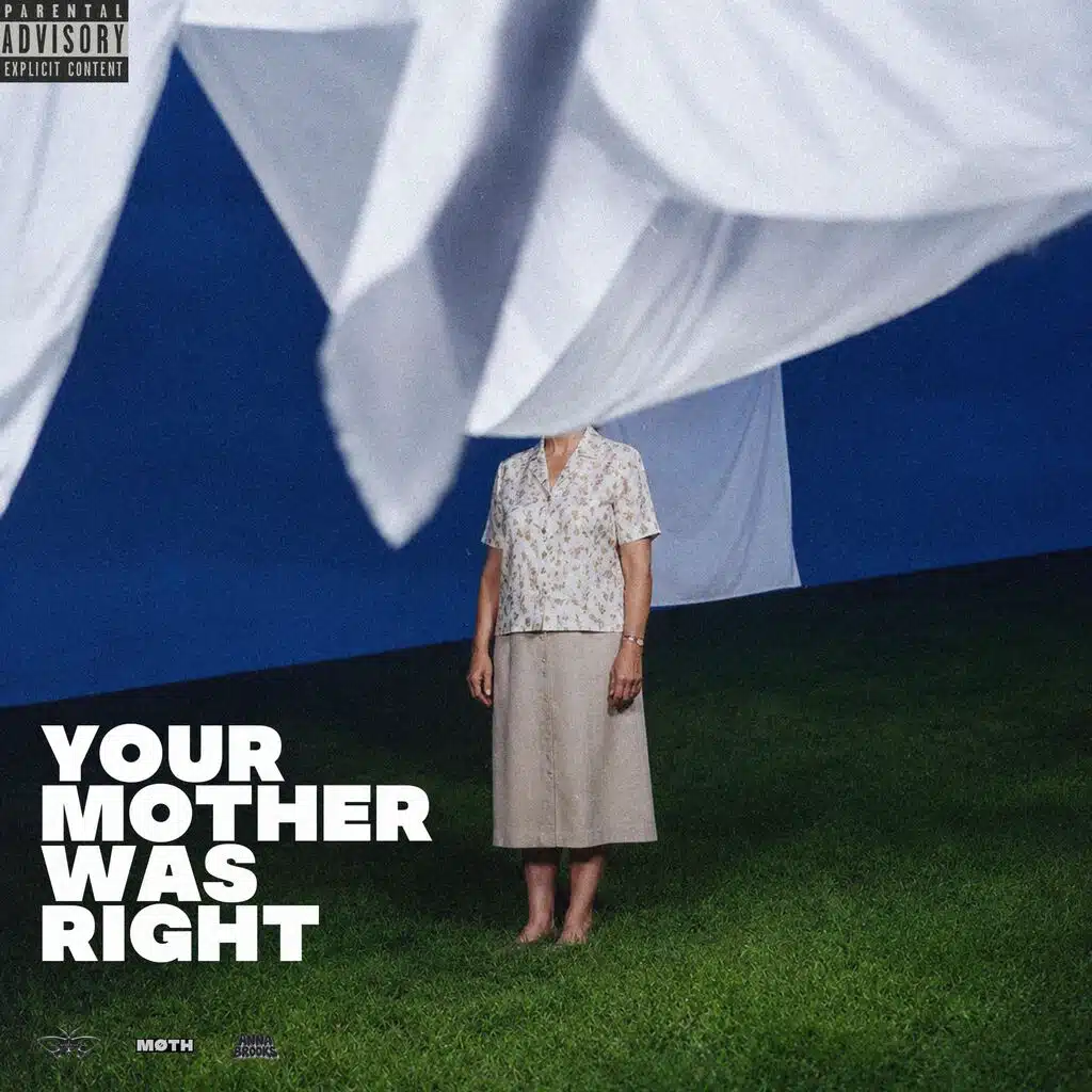 Your Mother Was Right