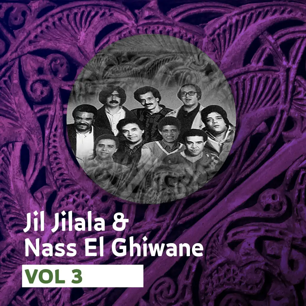Jil Jilala & Nass El Ghiwane, Vol. 3 (Music)