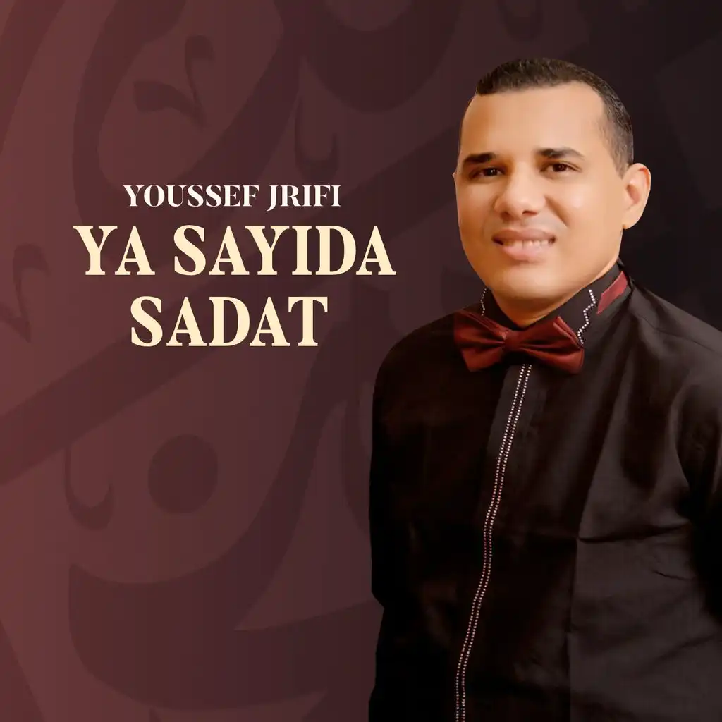 Ya Sayida Sadat (Inshad)