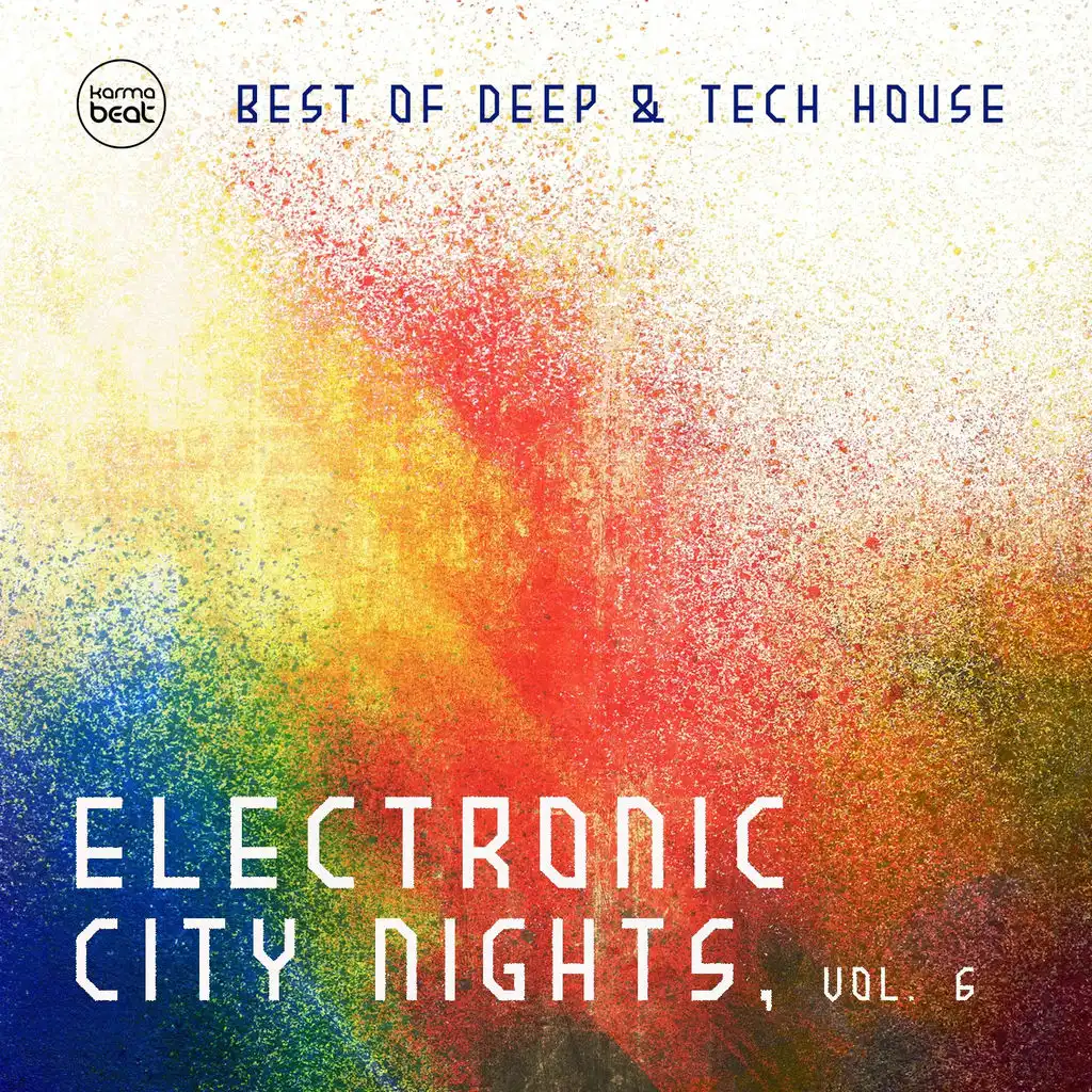 Electronic City Nights, Vol. 6 (Best Of Deep & Tech House)