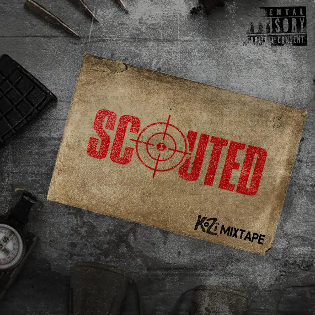 SCOUTED (Kozï Mixtape)