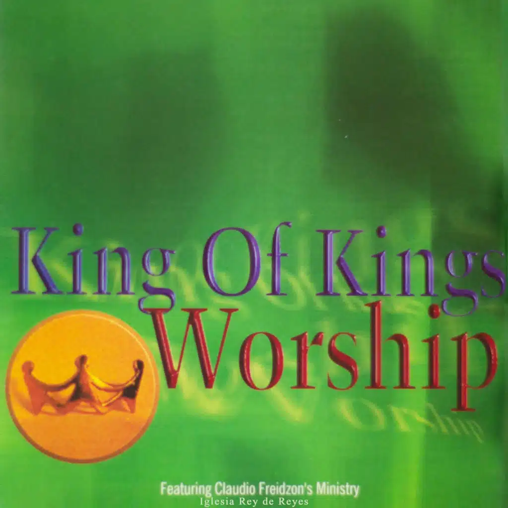 King of Kings Worship