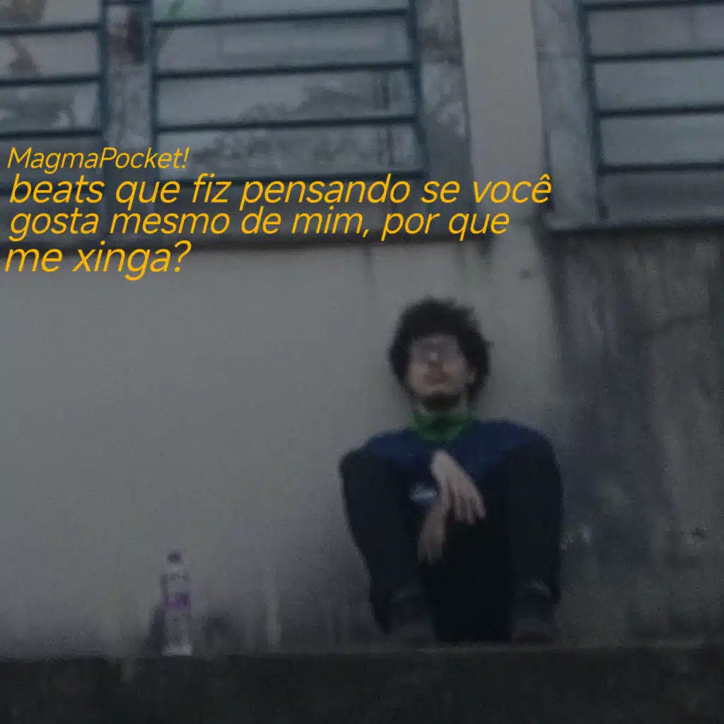 beats que fiz pensando se você gosta mesmo de mim, por que me xinga?