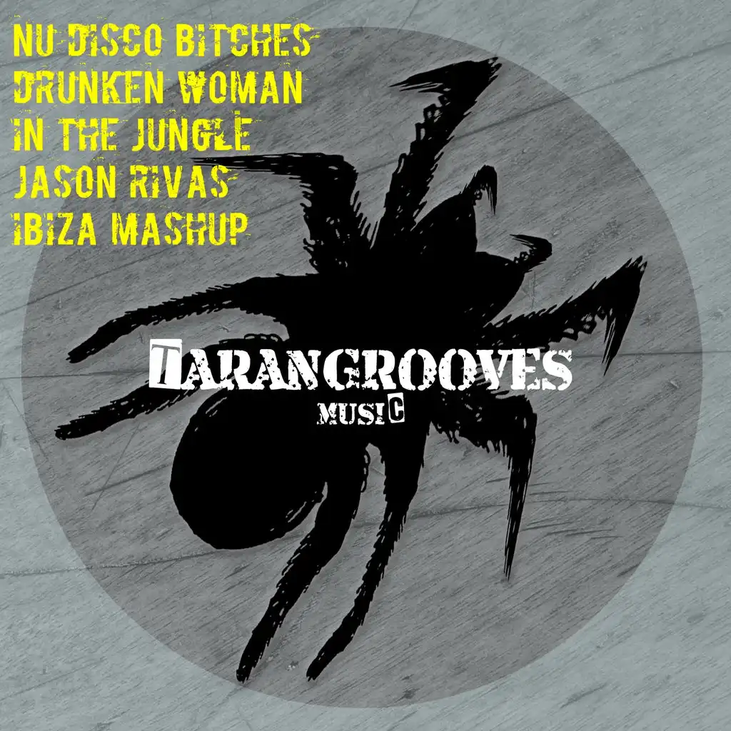 Drunken Woman in the Jungle (Jason Rivas Ibiza Mashup)