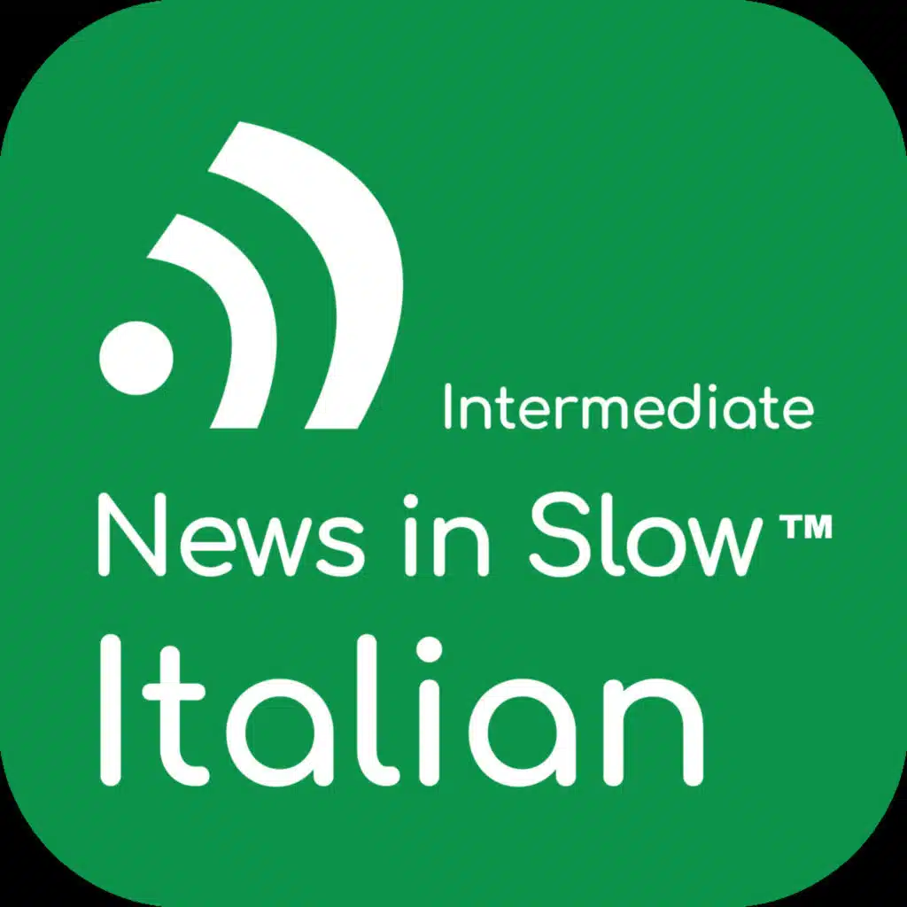 News In Slow Italian #702 - Italian News, Grammar and Expressions
