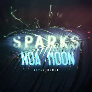 Sparks (Vhyce Remix)
