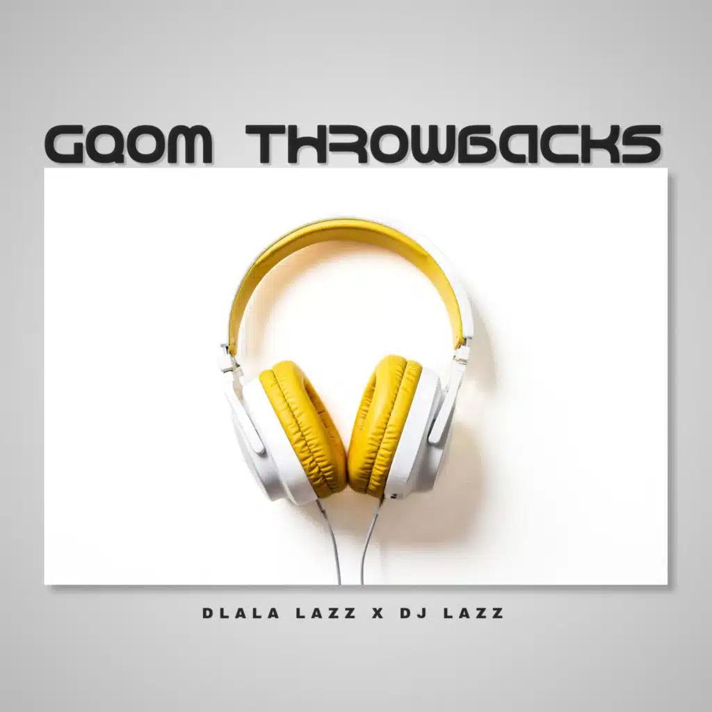 Gqom Throwbacks