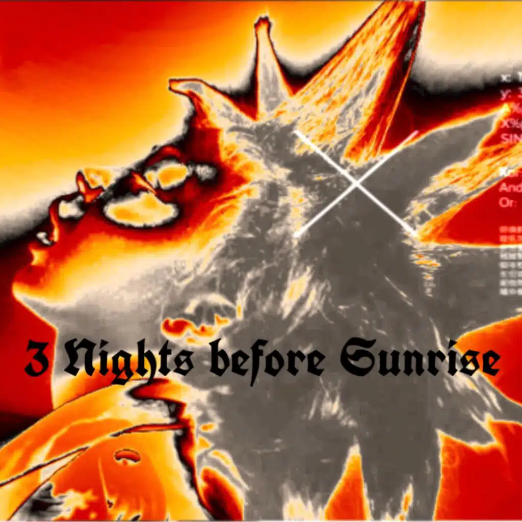 3 Nights Before Sunrise