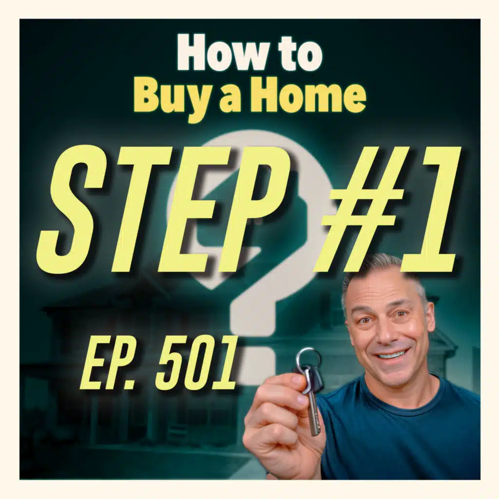 First-Time Homebuyer Step #1: Decide