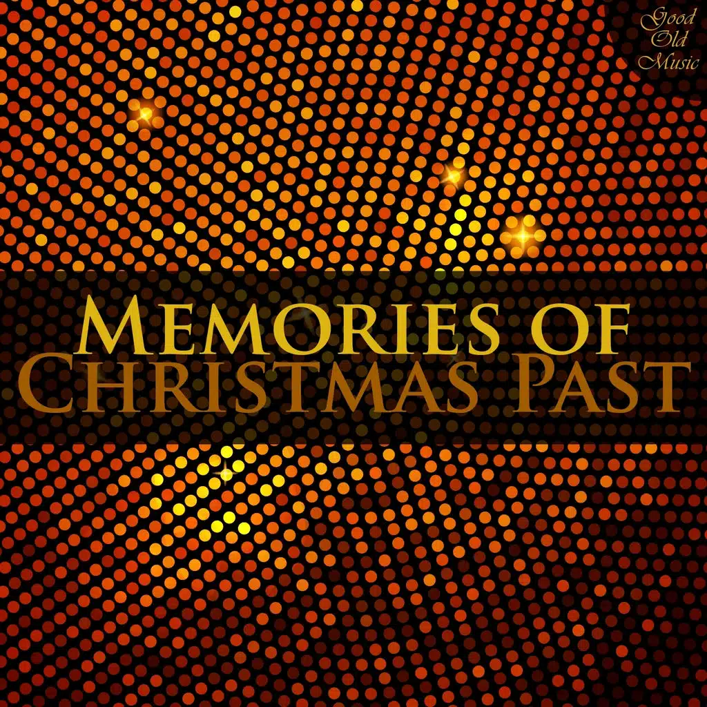 Memories of Christmas Past