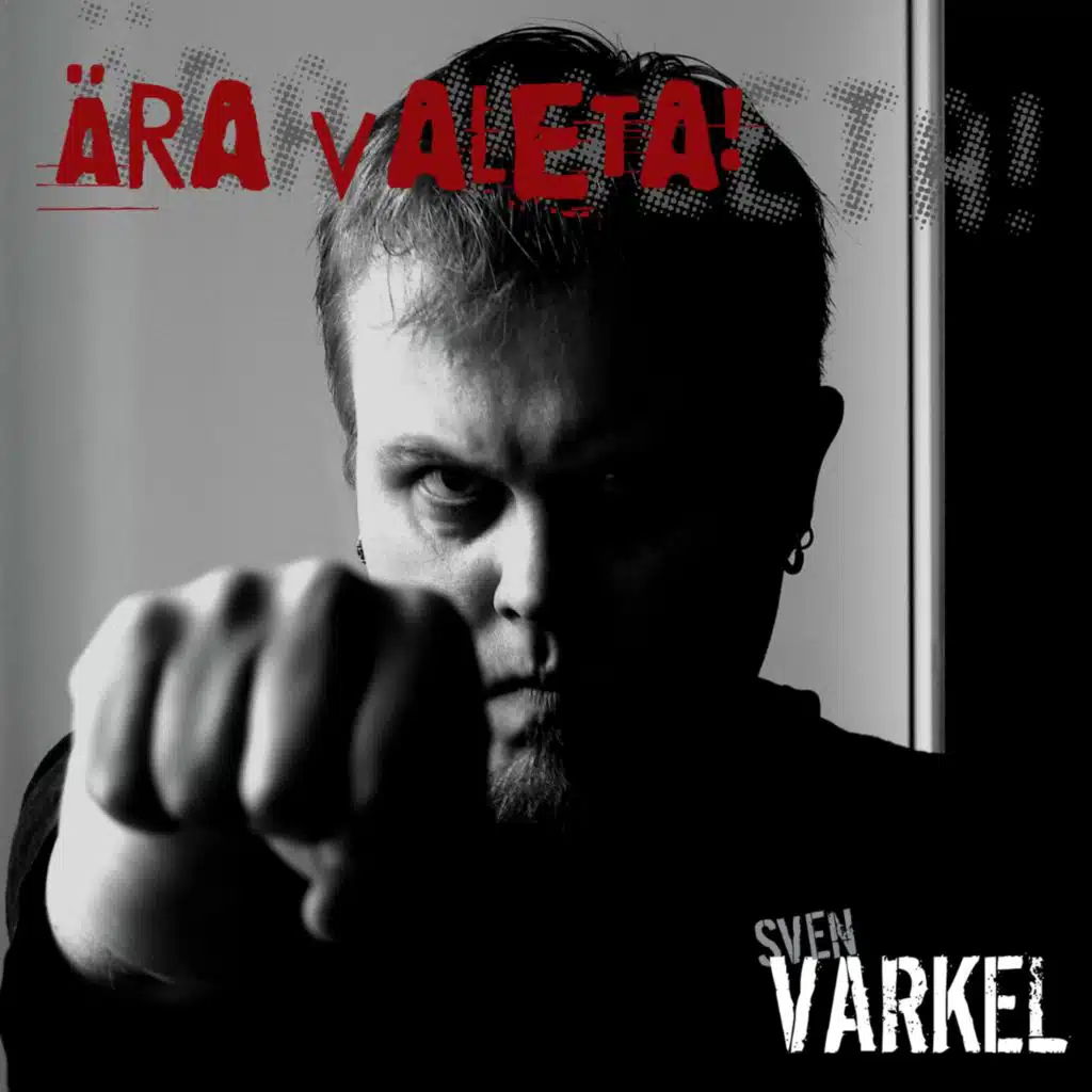 Ära valeta!