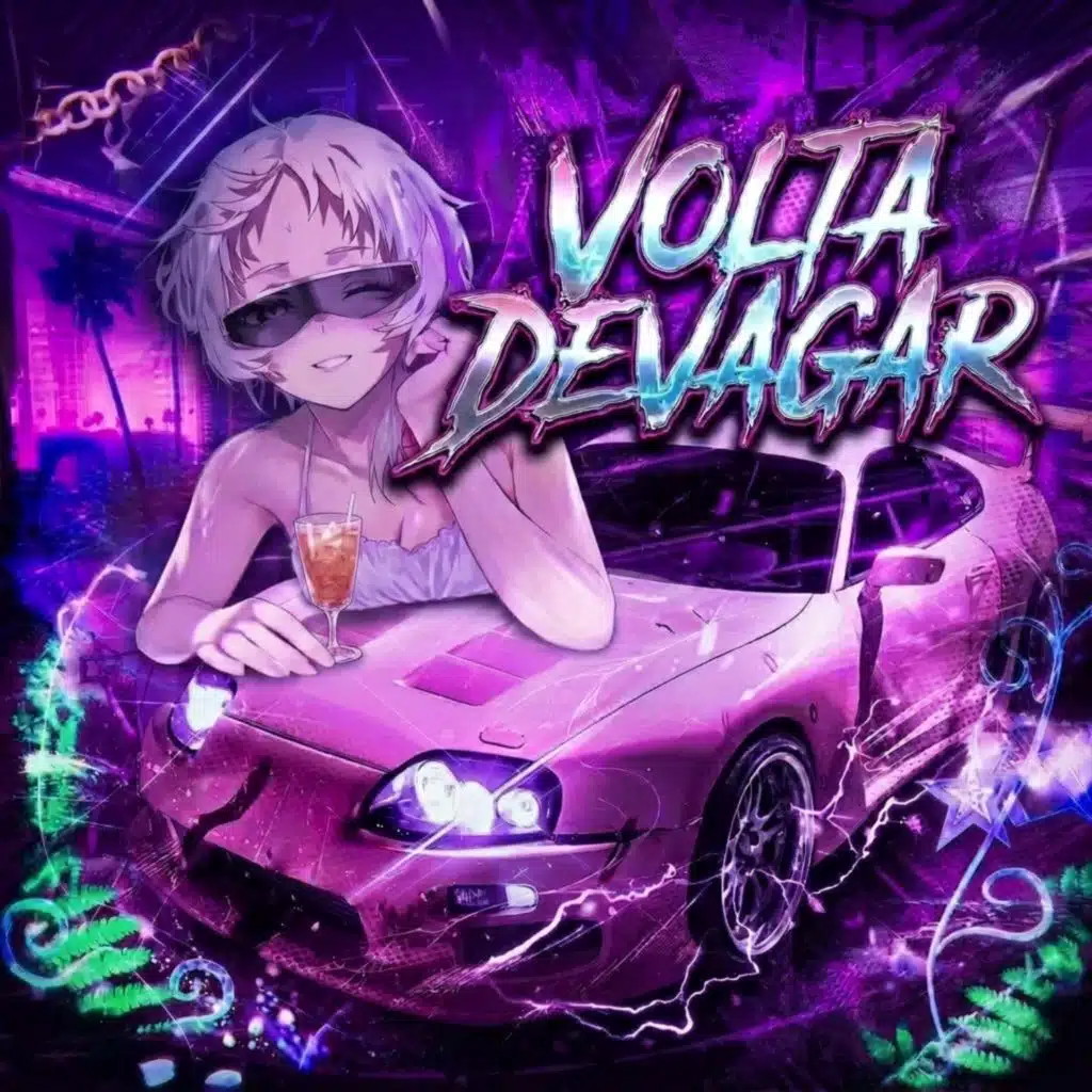 VOLTA DEVAGAR