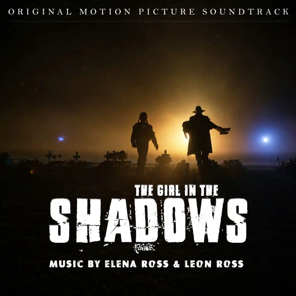 The Girl In The Shadows (Original Motion Picture Soundtrack)