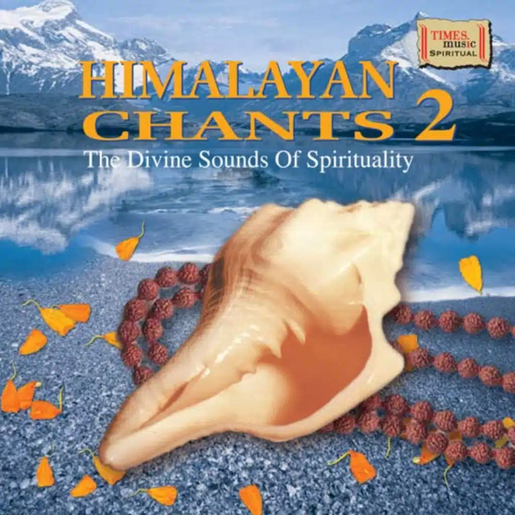 Himalayan Chants 2