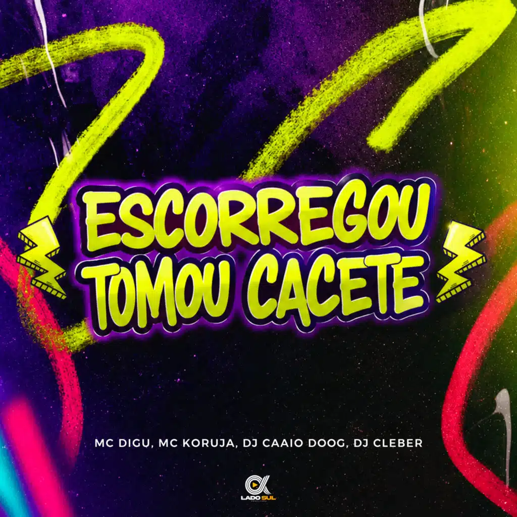 Escorregou Tomou Cacete