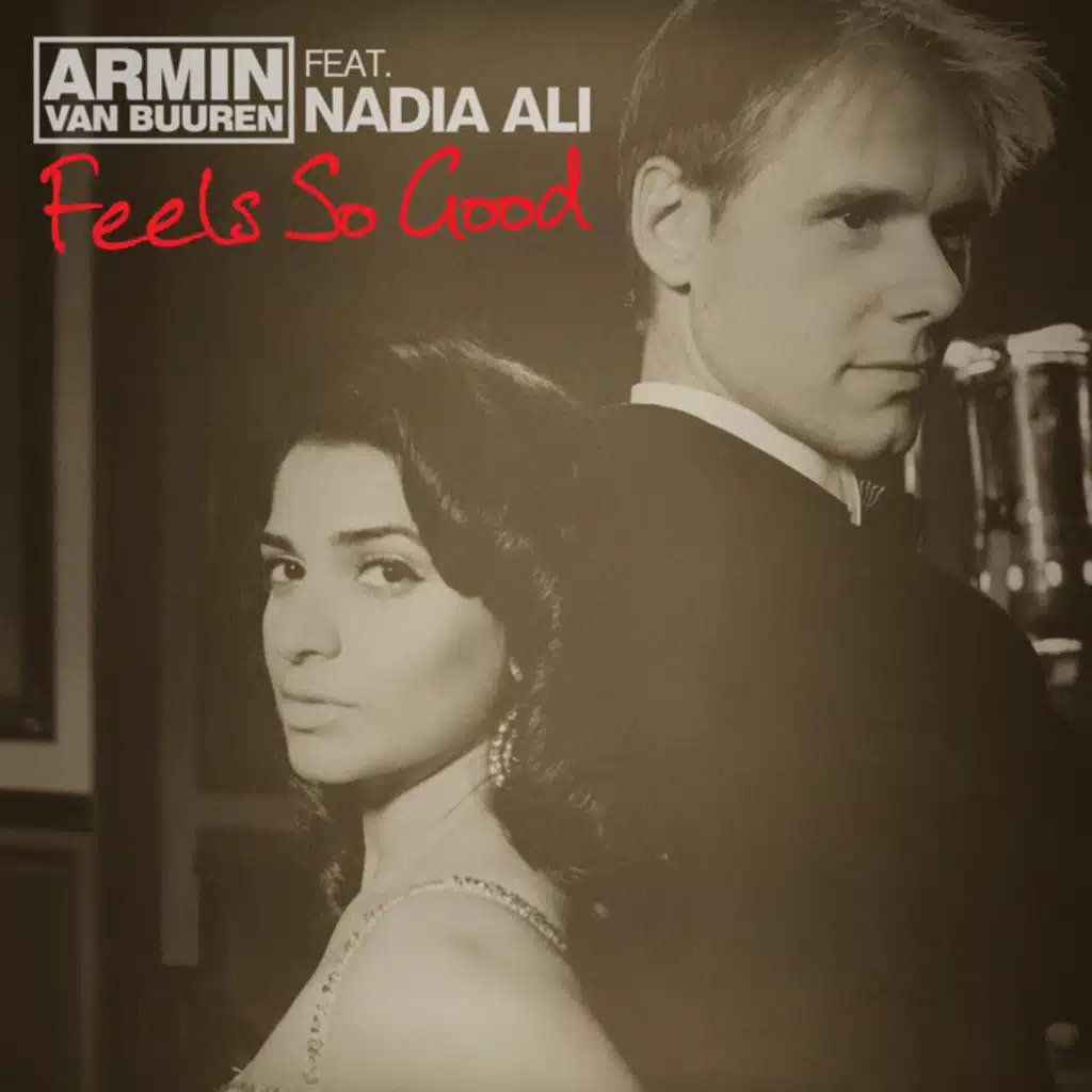 Feels So Good (feat. Nadia Ali)
