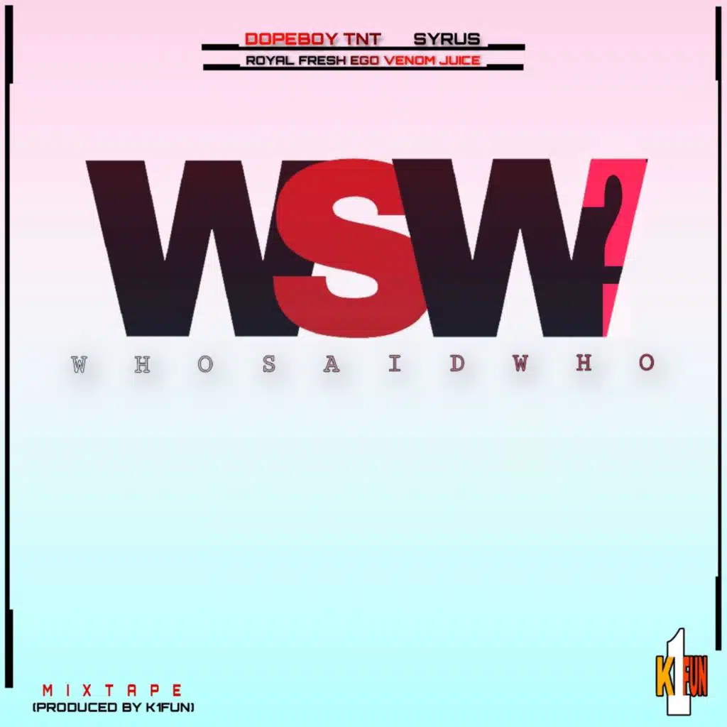 W.S.W Mixtape