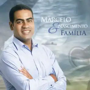 Marcelo Nascimento e Família