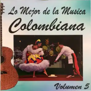 Lo Mejor de la Musica Colombiana Vol 5