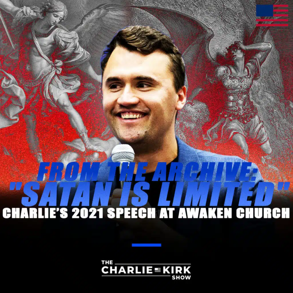 From the Archive: "Satan is Limited" — Charlie's 2021 Speech at Awaken Church