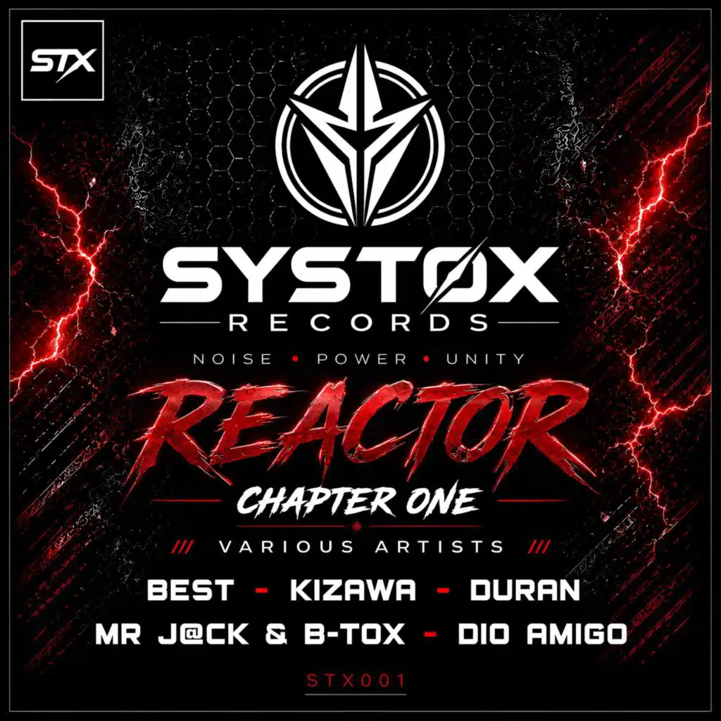 SYSTØX RECORDS Presents : REACTOR - Chapter One
