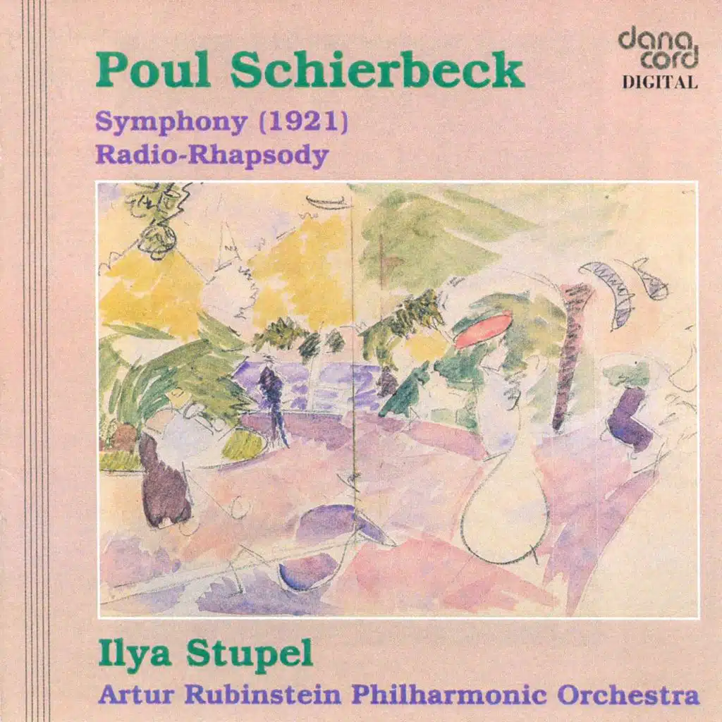 Schierbeck: Symphony & Radio Rhapsody