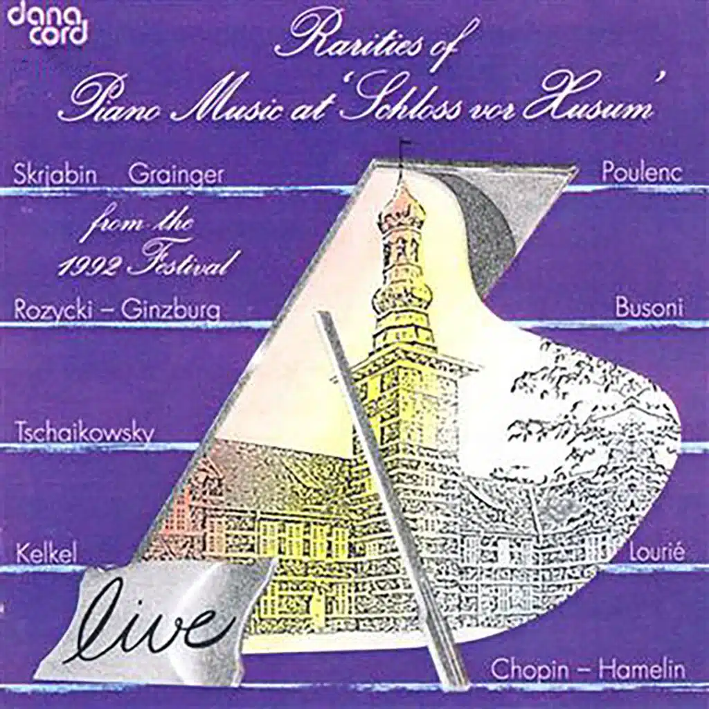 Rarities of Piano Music at Schloss vor Husum, 1992 Festival (Live)