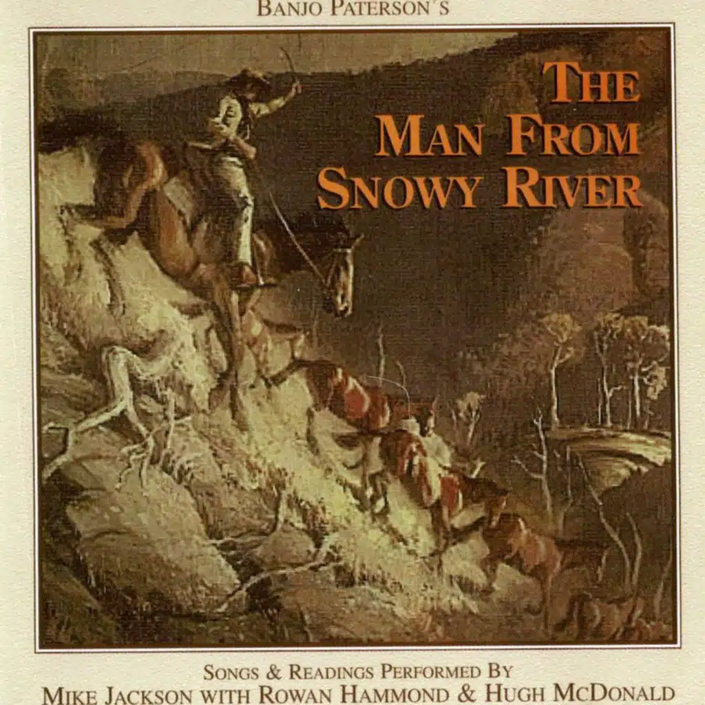 The Man From Snowy River, Pt. 3