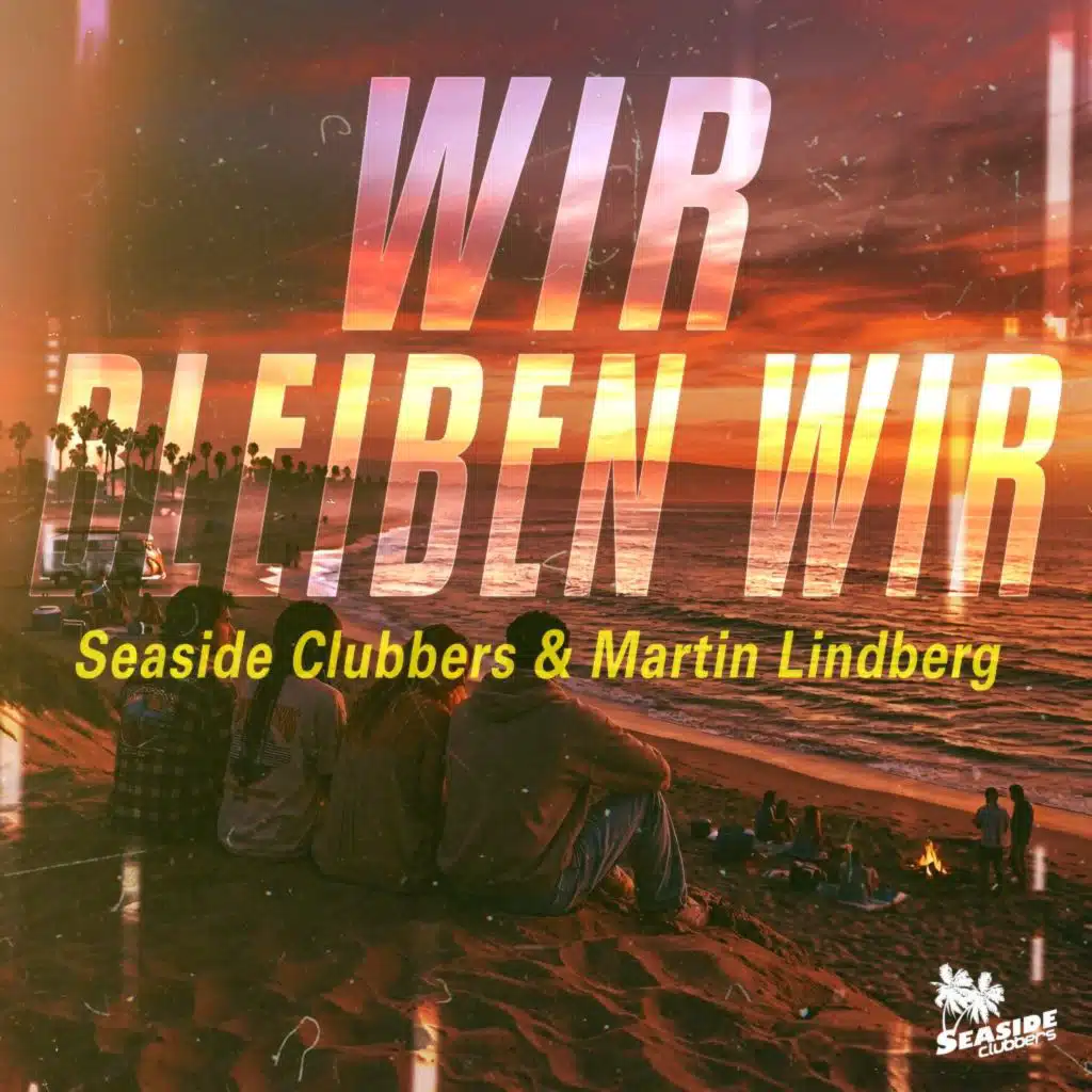 Seaside Clubbers & Martin Lindberg