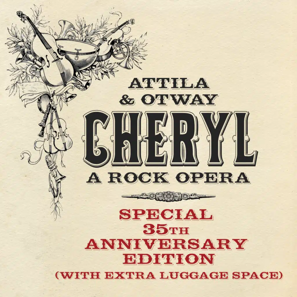 Cheryl: A Rock Opera 35th Anniversary Edition (with extra luggage space) (2026 Remastered)