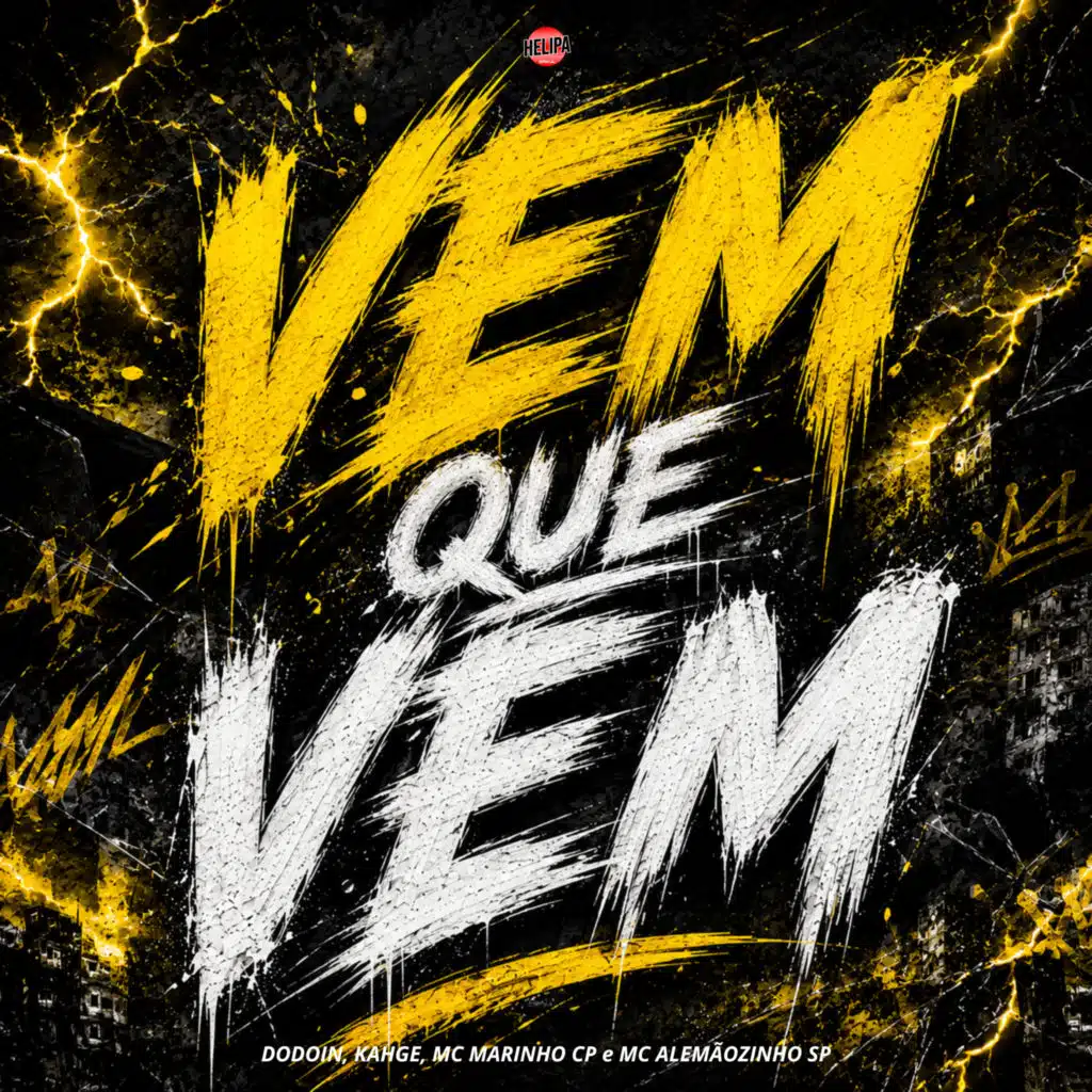 Vem Que Vem