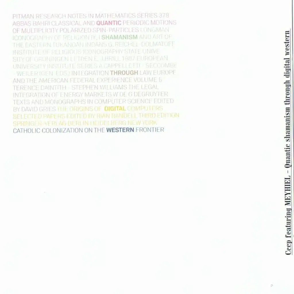 Quantic Shamanism Through Digital Western (feat. Meyhiel)