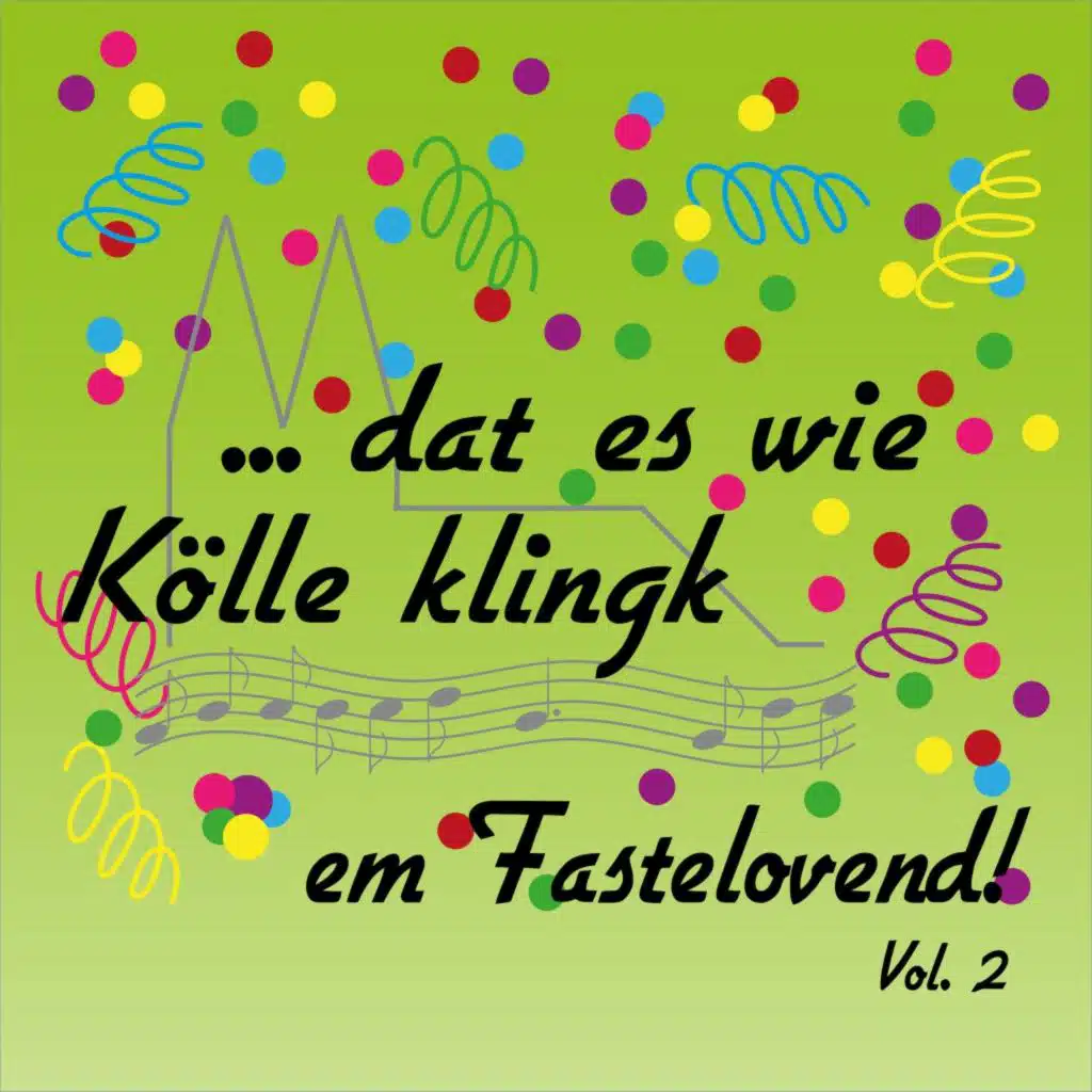 ...Dat es wie Kölle klingk em Fastelovend! 2