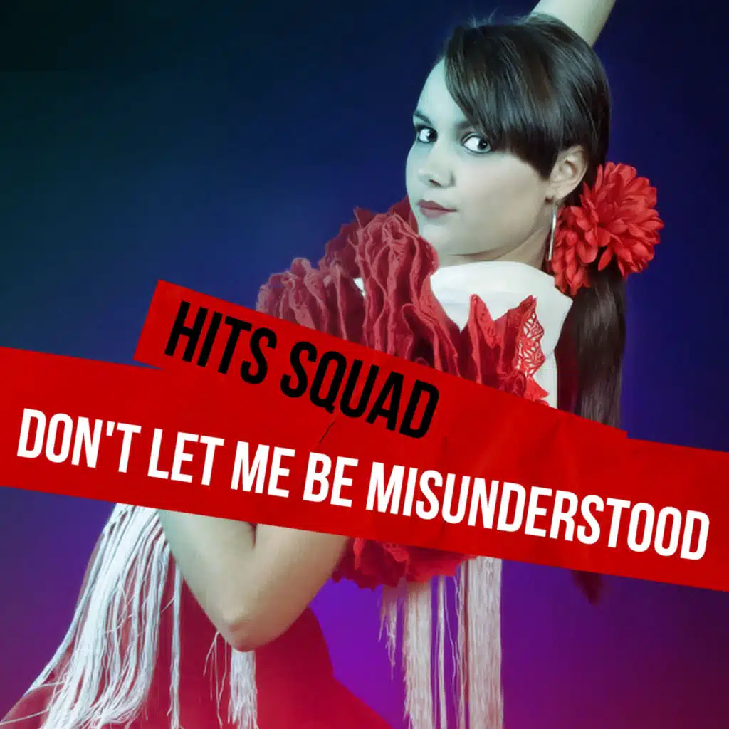 Don't Let Me Be Misunderstood