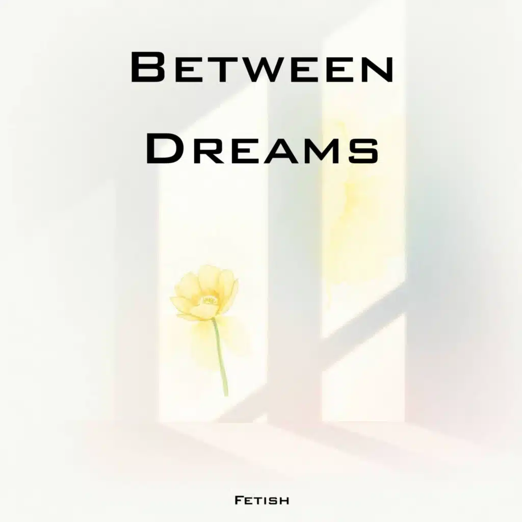 Between Dreams