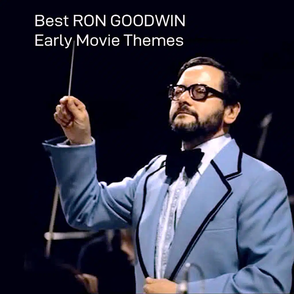 Best RON GOODWIN Early Movie Themes (Remastered 2026)