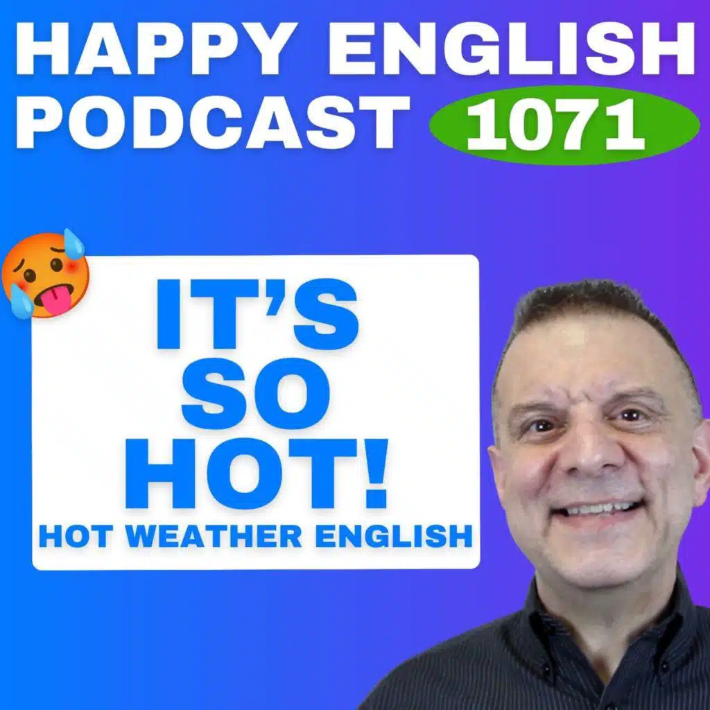 1071 - How Americans Talk About Hot Weather