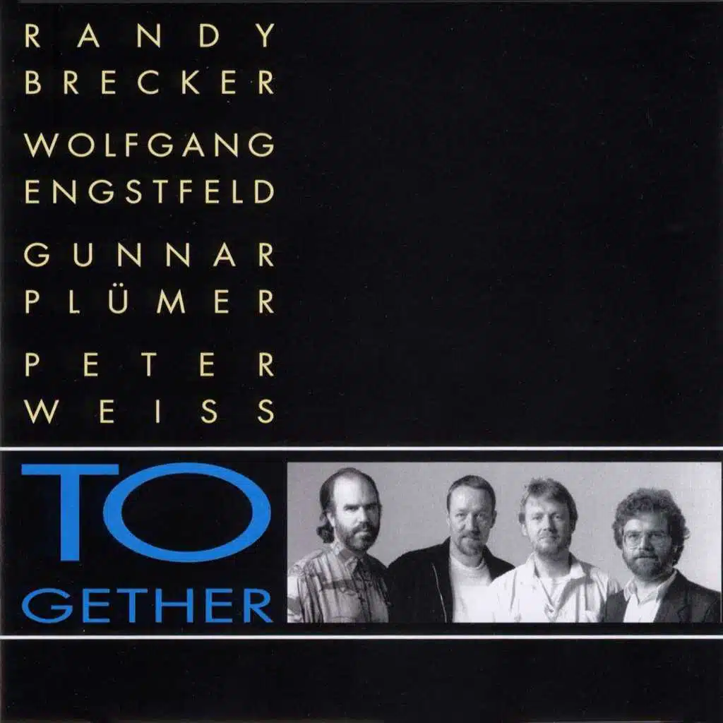 Together (feat. Wolfgang Engstfeld, Gunnar Pluemer & Peter Weiss)