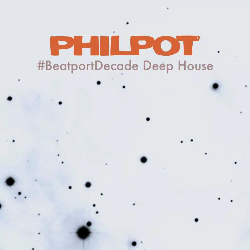 Philpot Records #beatportdecade Deep House