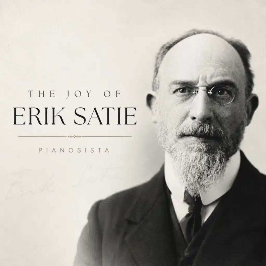 The Joy of Erik Satie