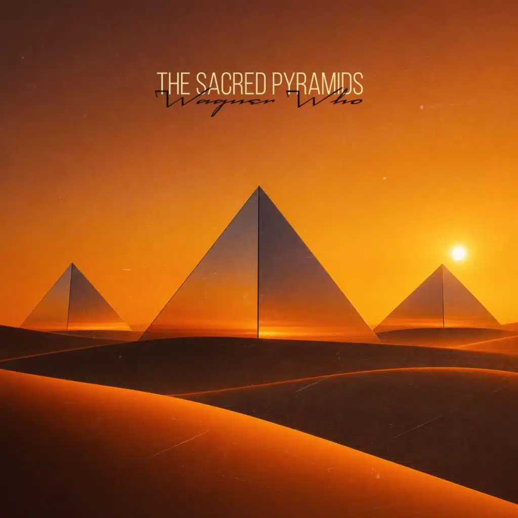 The Sacred Pyramids