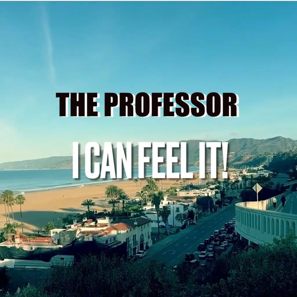 I Can Feel It!