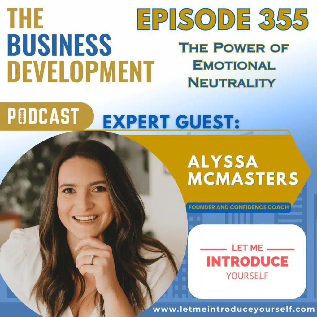 The Power of Emotional Neutrality with Alyssa McMasters