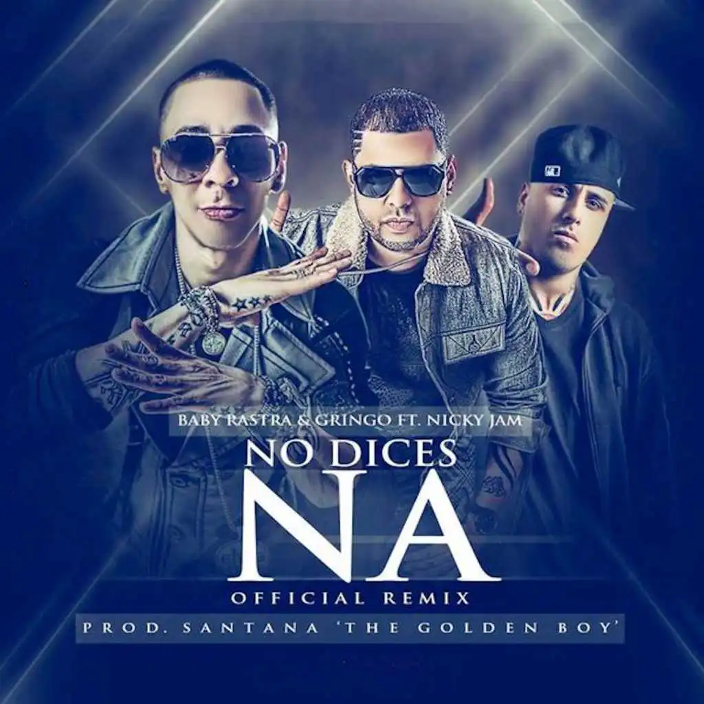 No Dices Na (Remix) [feat. Nicky Jam]