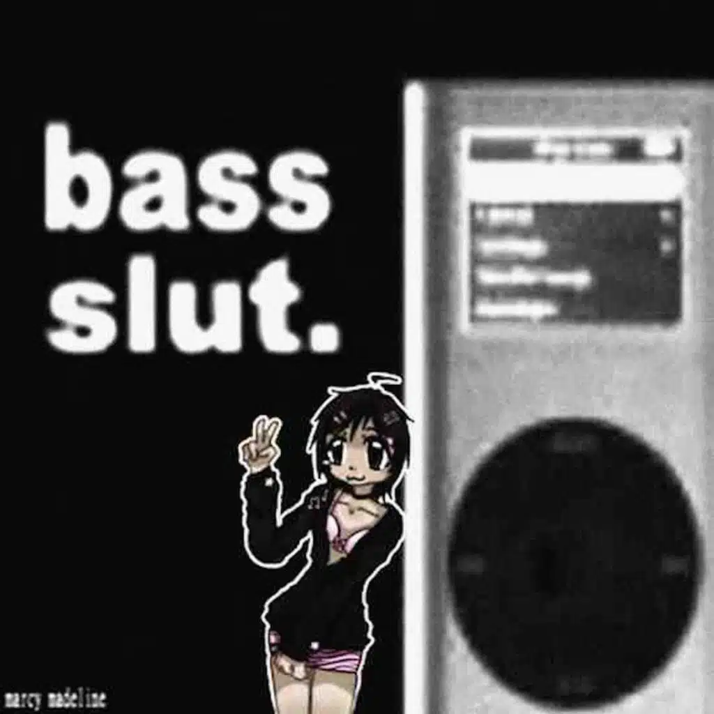 bass slut