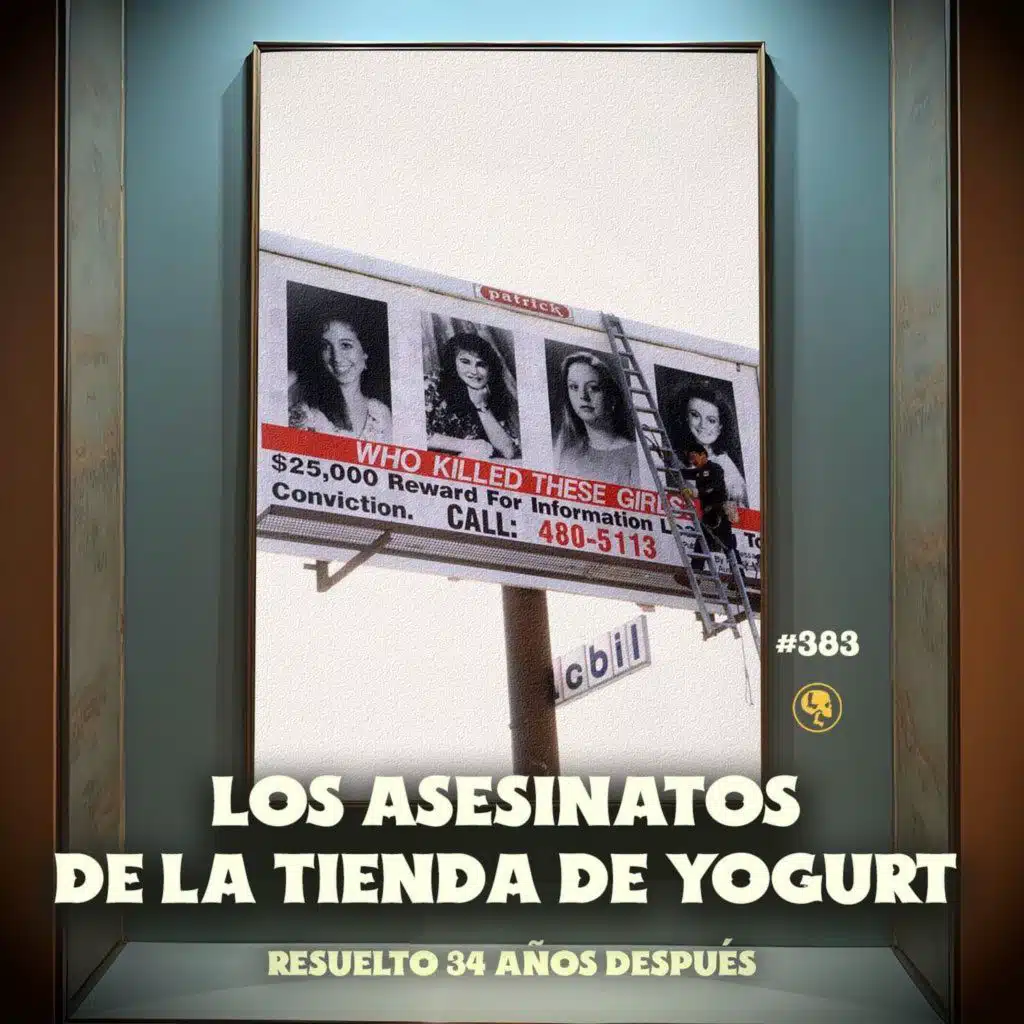 Los asesinatos de la tienda de yogurt: Resuelto 34 años después - E383