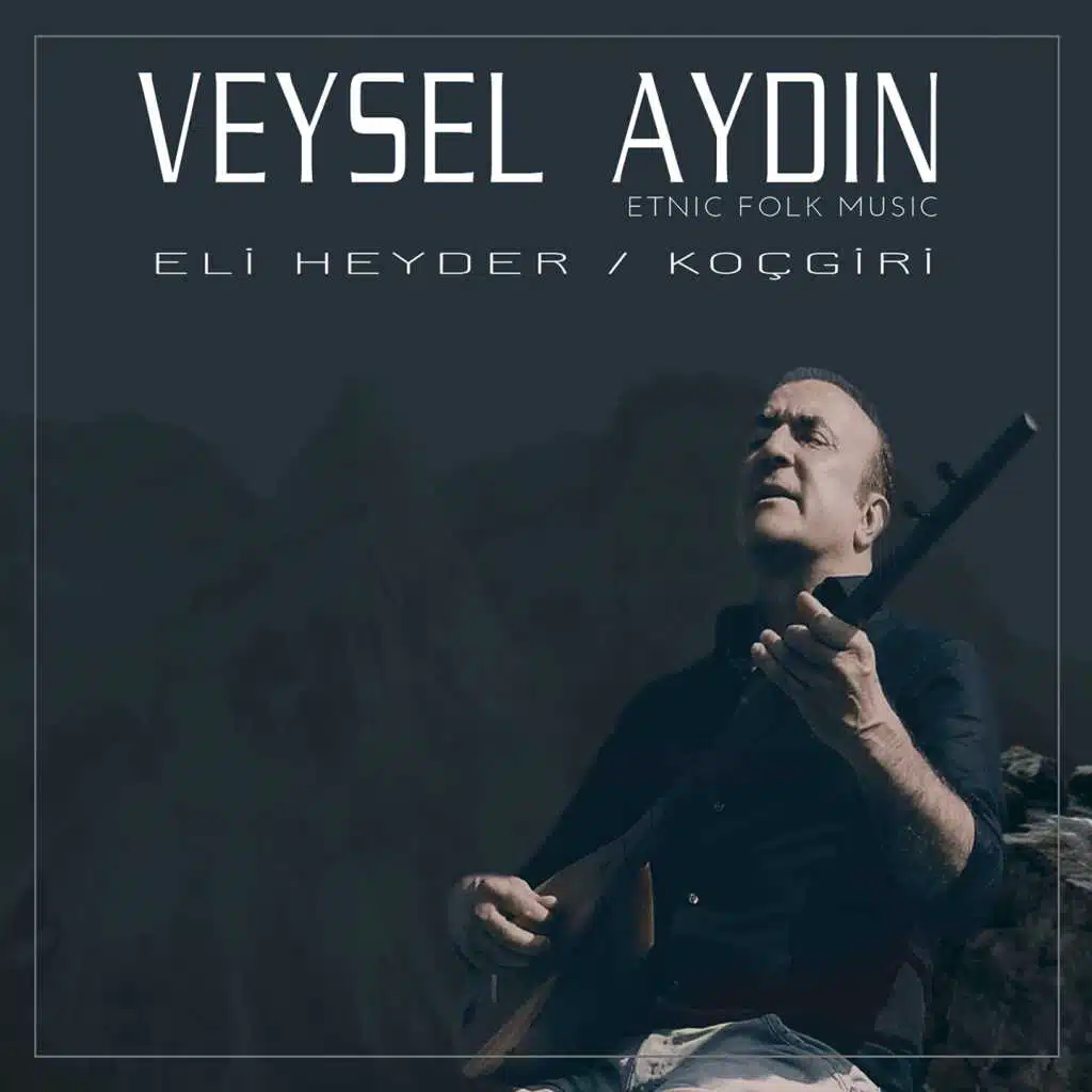 Eli Heyder / Koçgiri
