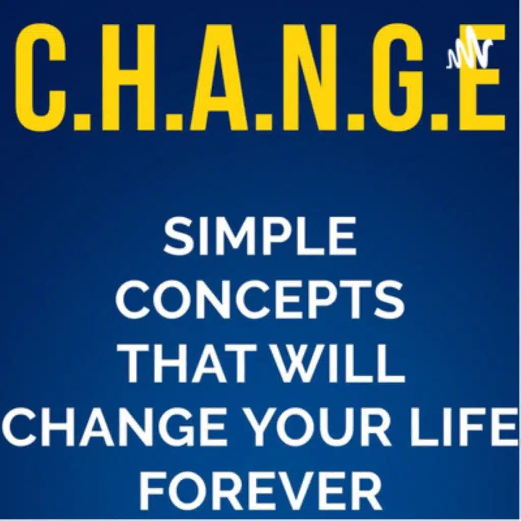 Mastering Goals with the CHANGE Method